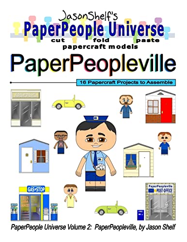 Jason Shelf's PaperPeople Universe: PaperPeopleville: Cut, Fold, and Paste Paper Figure Models image 2