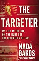 Algopix Similar Product 13 - The Targeter My Life in the CIA