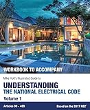 Workbook To Accompany Mike Holt's Illustrated Guide To Understanding the National Electrical Code, Vol.1 2017 NEC Paperback 2017