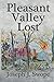 Pleasant Valley Lost