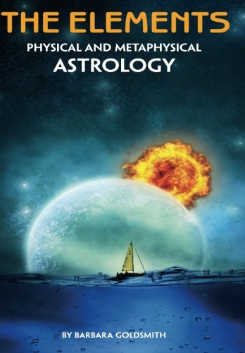 The Elements - Physical and Metaphysical Astrology