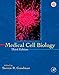 Medical Cell Biology (MEDICAL CELL BIOLOGY (GOODMAN))