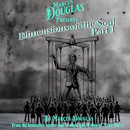 Marcus Douglas Presents Dimensions of the Soul