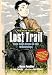 Lost Trail: Nine Days Alone in the Wilderness