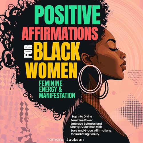 Positive Affirmations for Black Women: Feminine Energy &amp;amp; Manifestation by Tamara Jackson, Sleepy Willow episode artwork