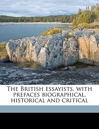 The British Essayists, with Prefaces Biographical, Historical and Critical Volume 3