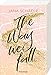 The Way We Fall - Edinburgh-Reihe, Band 1 (knisternde New-Adult-Romance mit absolutem Sehnsuchtssetting) (Edinburgh-Reihe, 1)