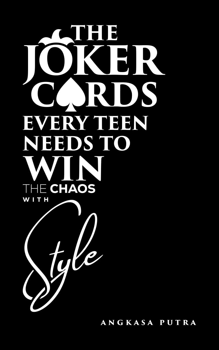 THE JOKER CARDS — Every Teen Needs to Win The Chaos with Style      Kindle Edition