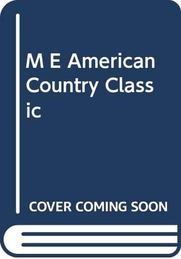 M E American Country Classic