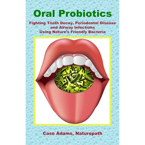 Oral Probiotics by Case Adams Naturopath episode artwork