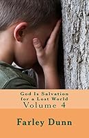 God Is Salvation for a Lost World 1943189137 Book Cover