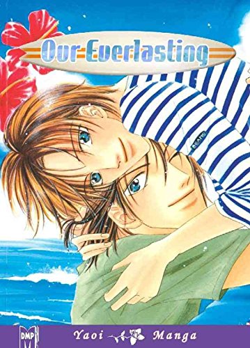 [Our Everlasting (Yaoi): v. 1] (By: Toko Kawai) [published: December, 2005]