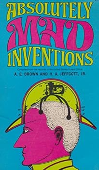 Paperback Absolutely Mad Inventions Book