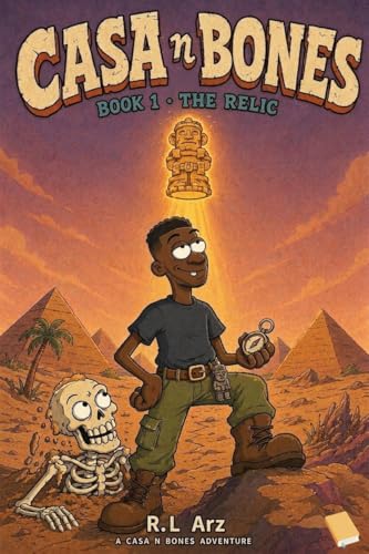 Casa n Bones: The Relic