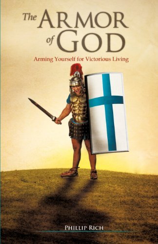 The Armor of God by Phillip Rich (2012-02-09)
