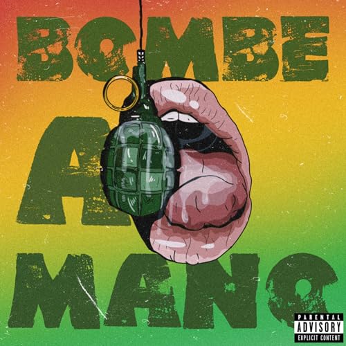 BOMBE A MANO [Explicit]