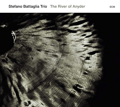 Stefano Battaglia Trio: The River of Anyder