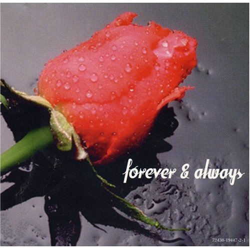Forever & Always: A Compilation of Classical Masterpieces From Renowned Performers [Audio CD]
