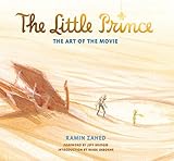 The Little Prince: The Art of the Movie