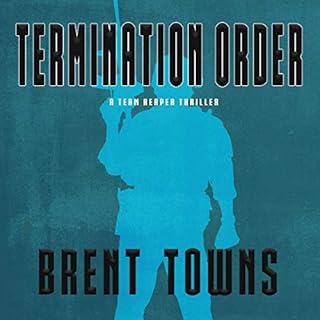 Termination Order: A Team Reaper Thriller Audiolibro Por Brent Towns arte de portada