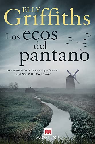 Los ecos del pantano: La arqueóloga forense Ruth Galloway en su primer caso (MAEVA noir) für 23,18 EUR (-20%) statt 8,99 EUR bei amazon.de Bild: Los ecos del pantano: La arqueóloga forense Ruth Galloway en su primer caso (MAEVA noir) für 23,18 EUR (-20%) statt 8,99 EUR bei amazon.de