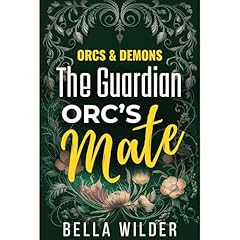 The Guardian Orc's Mate Audiolibro Por Bella Wilder arte de portada