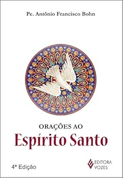 Hardcover Orações ao Espírito Santo [Portuguese] Book
