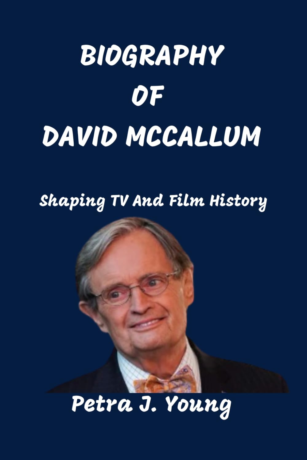BIOGRAPHY OF DAVID MCCALLUM: Shaping TV And Film History