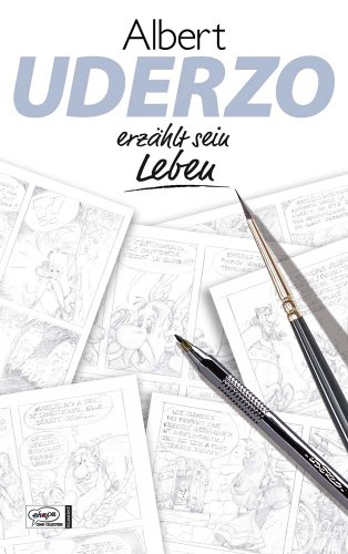 Uderzo erzählt sein Leben Uderzo erzählt sein Leben