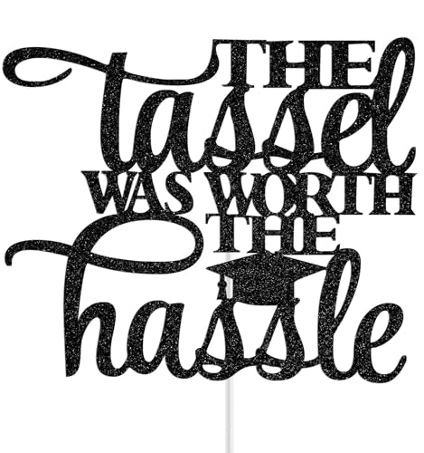 The Tassel was Worth The Hassle Cake Topper, Congrats...