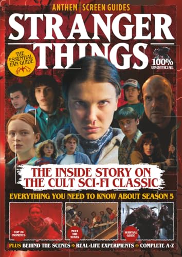 Screen Spotlight: Stranger Things Season 5 | ESSENTIAL Fan Guide: | 100% Unofficial Book on the Cult...