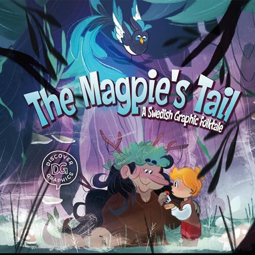 The Magpie's Tail: A Swedish Folktale by Stephanie True Peters episode artwork