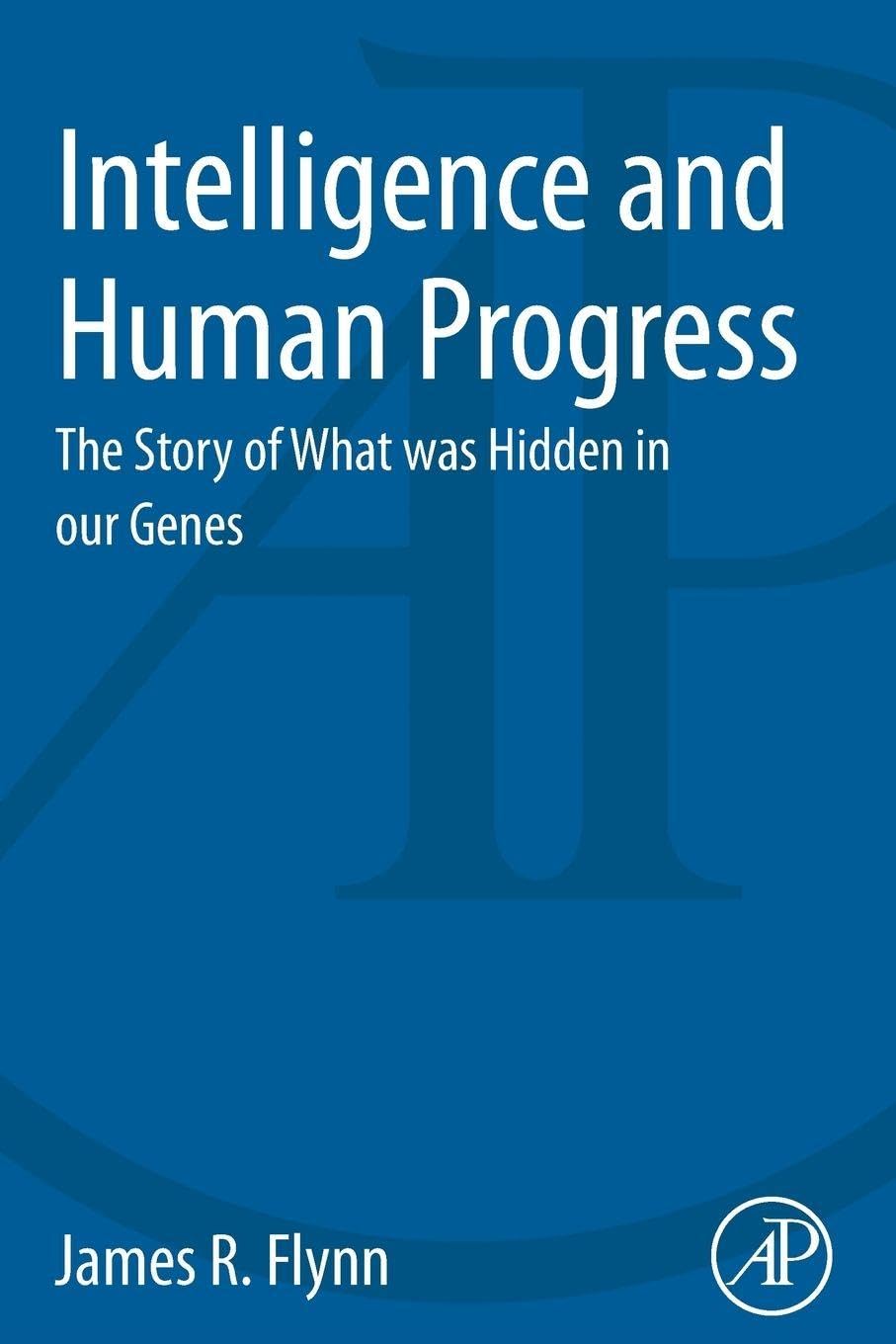 Intelligence and Human Progress: The Story of W. Flynn<|