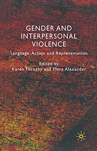 Gender and Interpersonal Violence: Language, Action and Representation