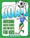 Goal!: Awesome Soccer Stories and Fun Facts for Kids