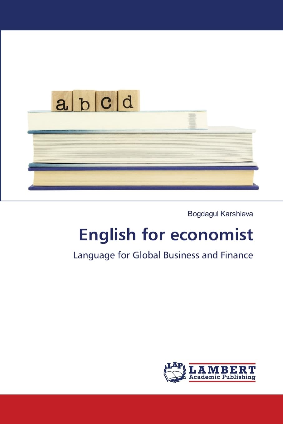 English for economist: Language for Global Business and Finance