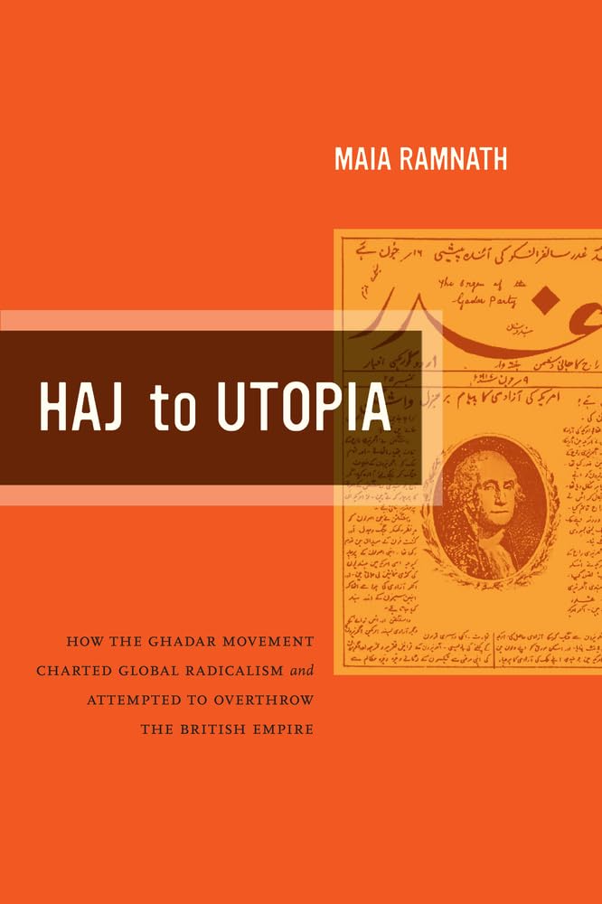 Haj to Utopia by Maia Ramnath PAPERBACK 9780520269552