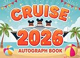 Family Cruise Autograph Journal 2026: Collect Memories & Signatures Onboard: A Must-Have for Every Cruise Goer: Create Lasting Memories with Autographs and Photos