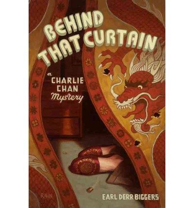 Behind That Curtain: A Charlie Chan Mystery