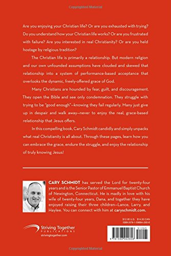 Real Christianity: Embrace the Grace, Endure the Struggle, Enjoy the Relationship