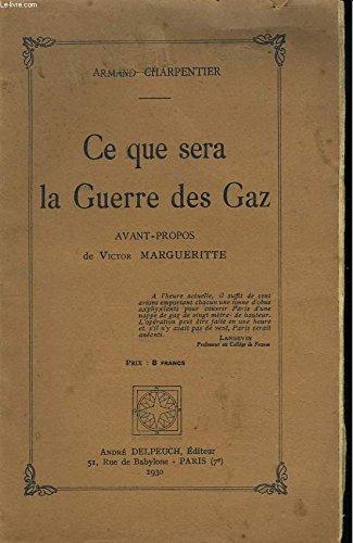 Ce que sera la guerre des gaz.
