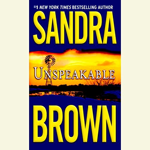 Unspeakable by Sandra Brown