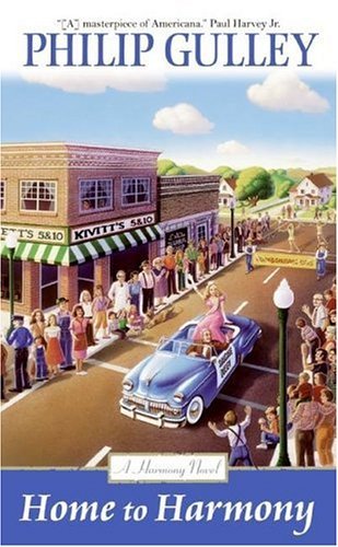 Home to Harmony (A Harmony Novel Book 1)