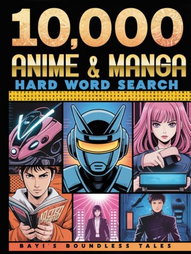 Anime & Manga Word Search: 10,000 Hidden Words: Large Print • HARD big-grid word finds • 100 Words per Puzzle • With Solutions (Anime and Manga Genre)