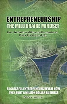 Paperback Entrepreneurship - The Millionaire Mindset Book