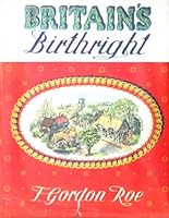 Britain's birthright B0006ASVOQ Book Cover