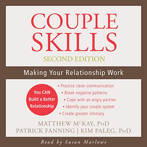 Couple Skills, Second Edition: Making Your Relationship Work