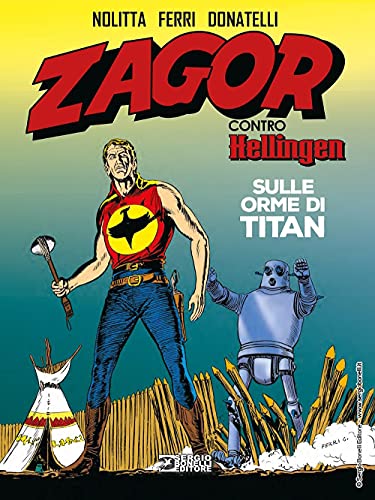 Collana: Zagor contro Hellingen. Sulle orme di Titan (Vol. 1)