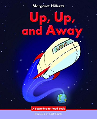 Up, Up, and Away (Beginning-to-Read: Easy Stories)