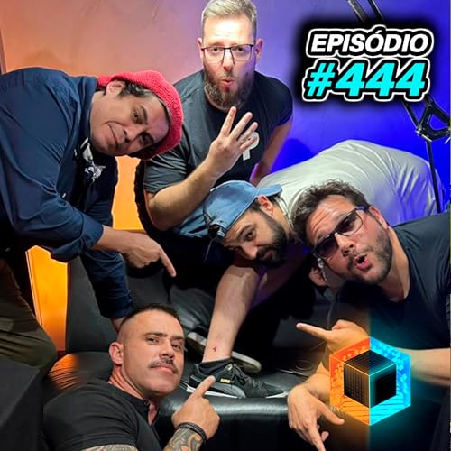 Ep. 444 - Tattoo do 4, Cora&ccedil;&atilde;ozinho e Z&eacute; Gotinha